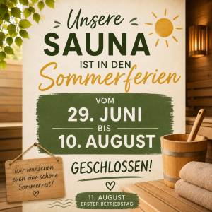 Sauna in den Sommerferien geschlossen